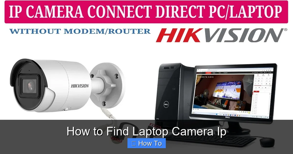 How to Find Laptop Camera Ip