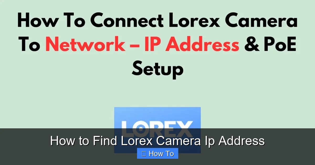 How to Find Lorex Camera Ip Address