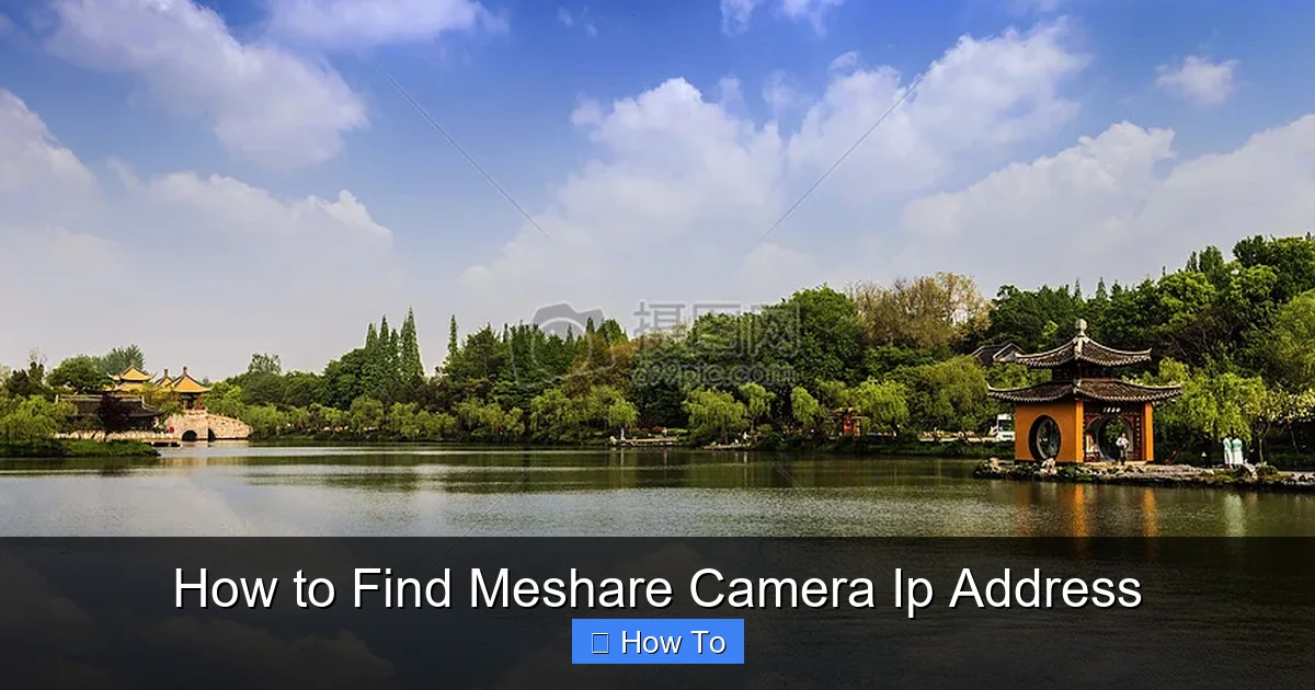How to Find Meshare Camera Ip Address