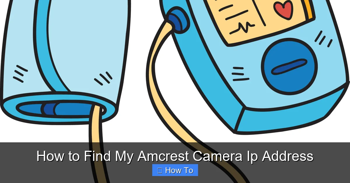 How to Find My Amcrest Camera Ip Address