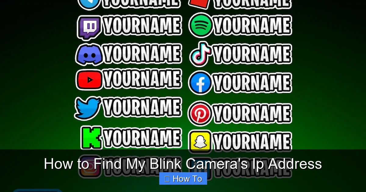 How to Find My Blink Camera's Ip Address