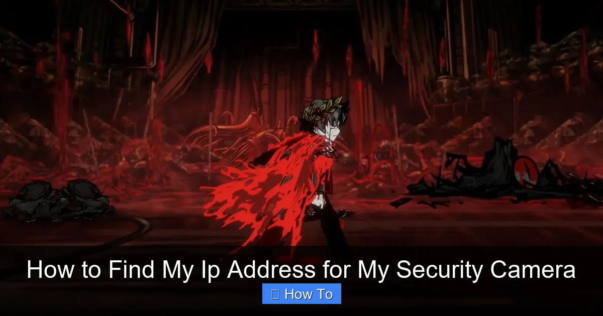 How to Find My Ip Address for My Security Camera