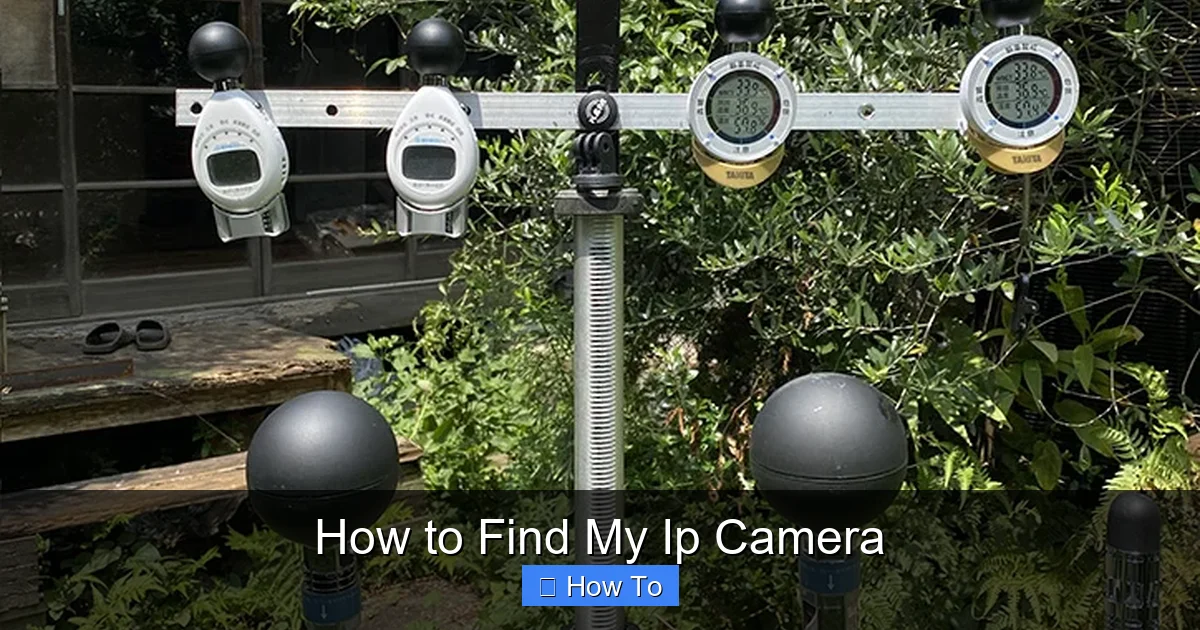 How to Find My Ip Camera