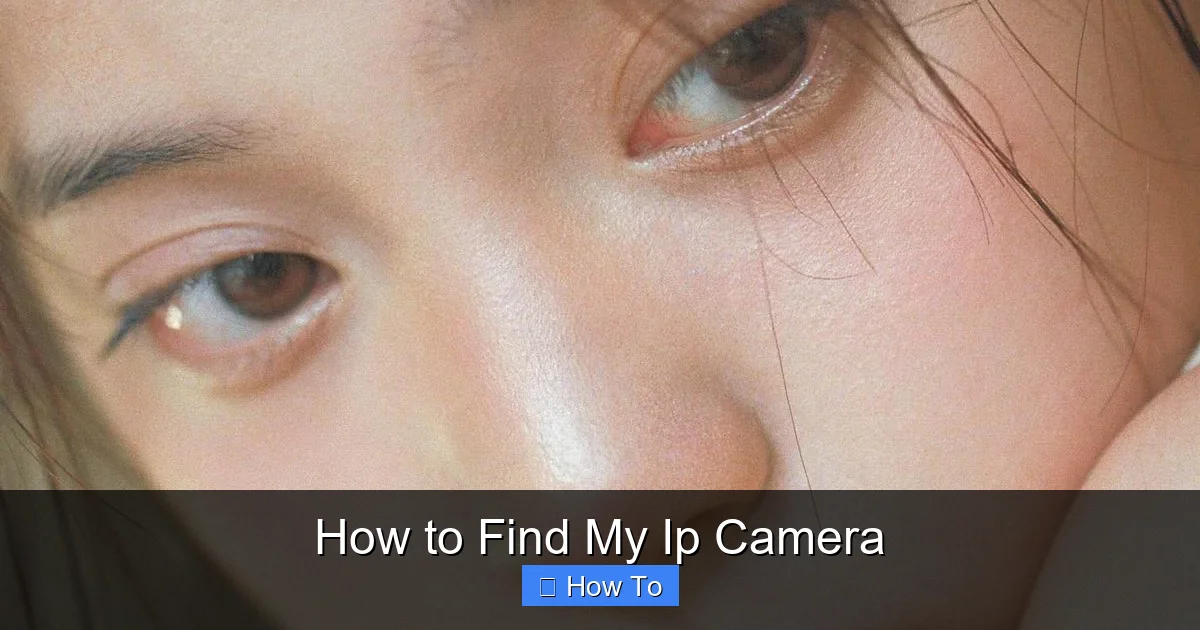How to Find My Ip Camera