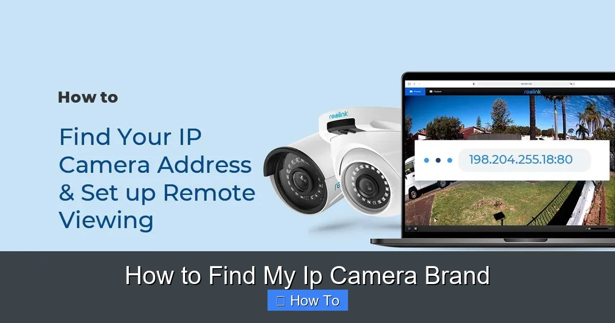 How to Find My Ip Camera Brand
