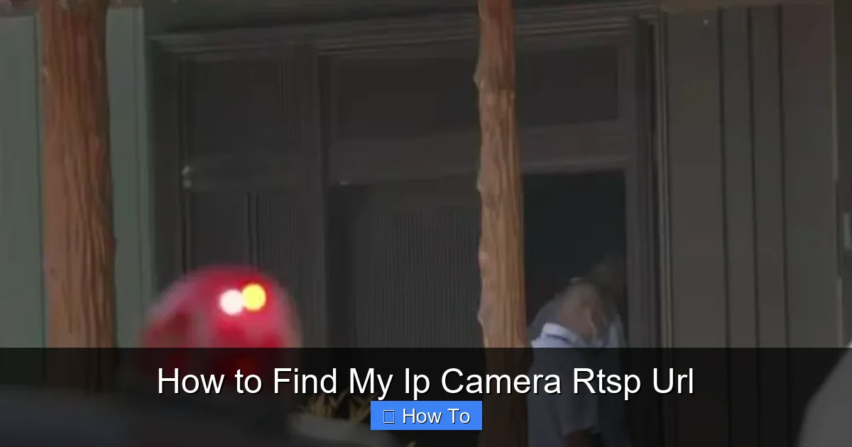How to Find My Ip Camera Rtsp Url