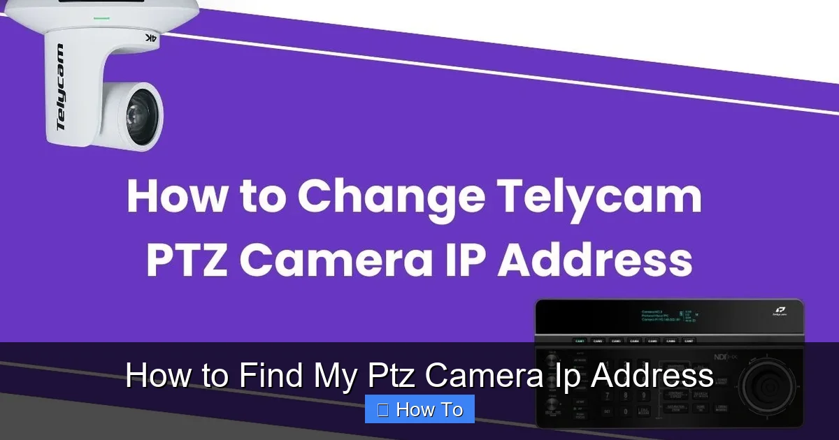 How to Find My Ptz Camera Ip Address