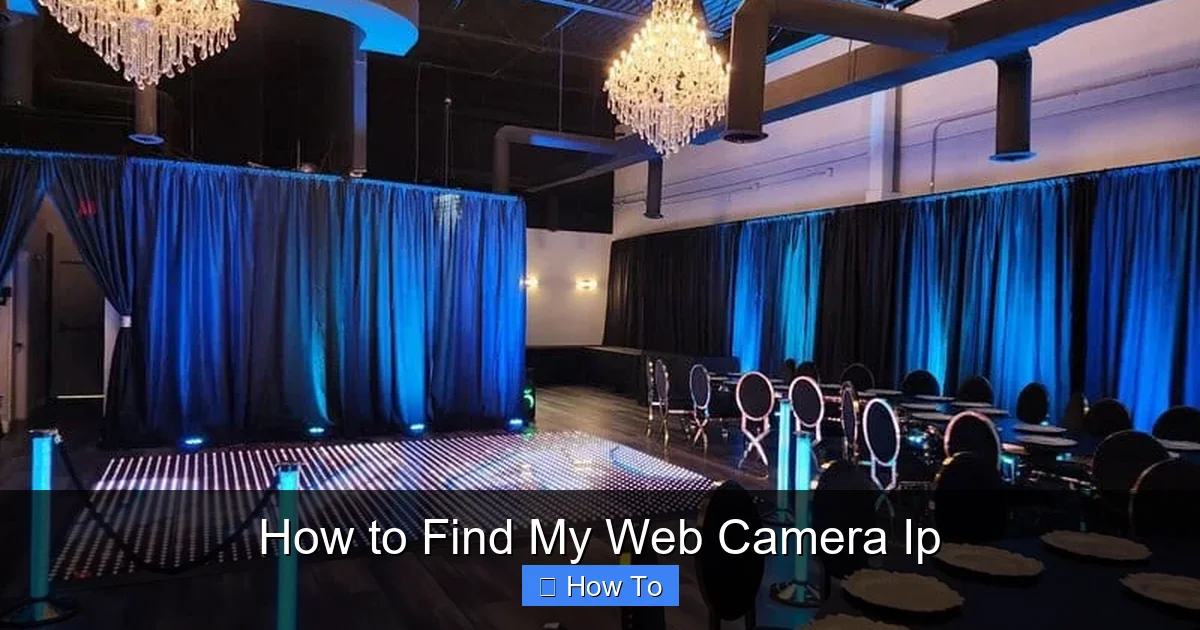 How to Find My Web Camera Ip