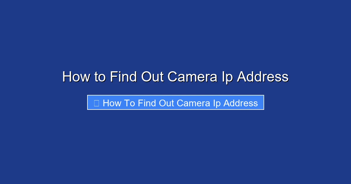 How to Find Out Camera Ip Address