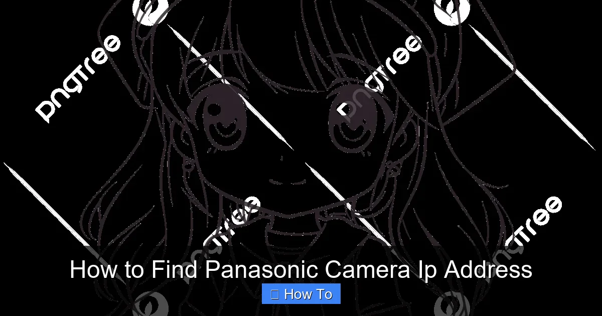 How to Find Panasonic Camera Ip Address