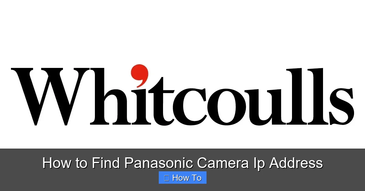 How to Find Panasonic Camera Ip Address