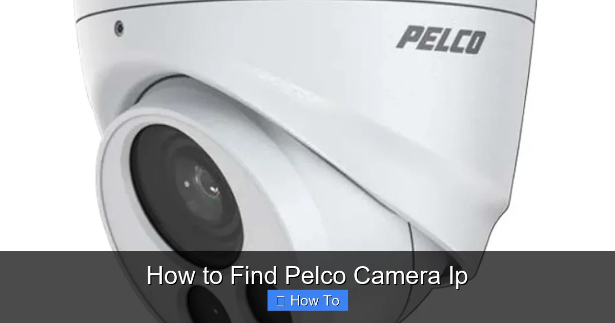 How to Find Pelco Camera Ip