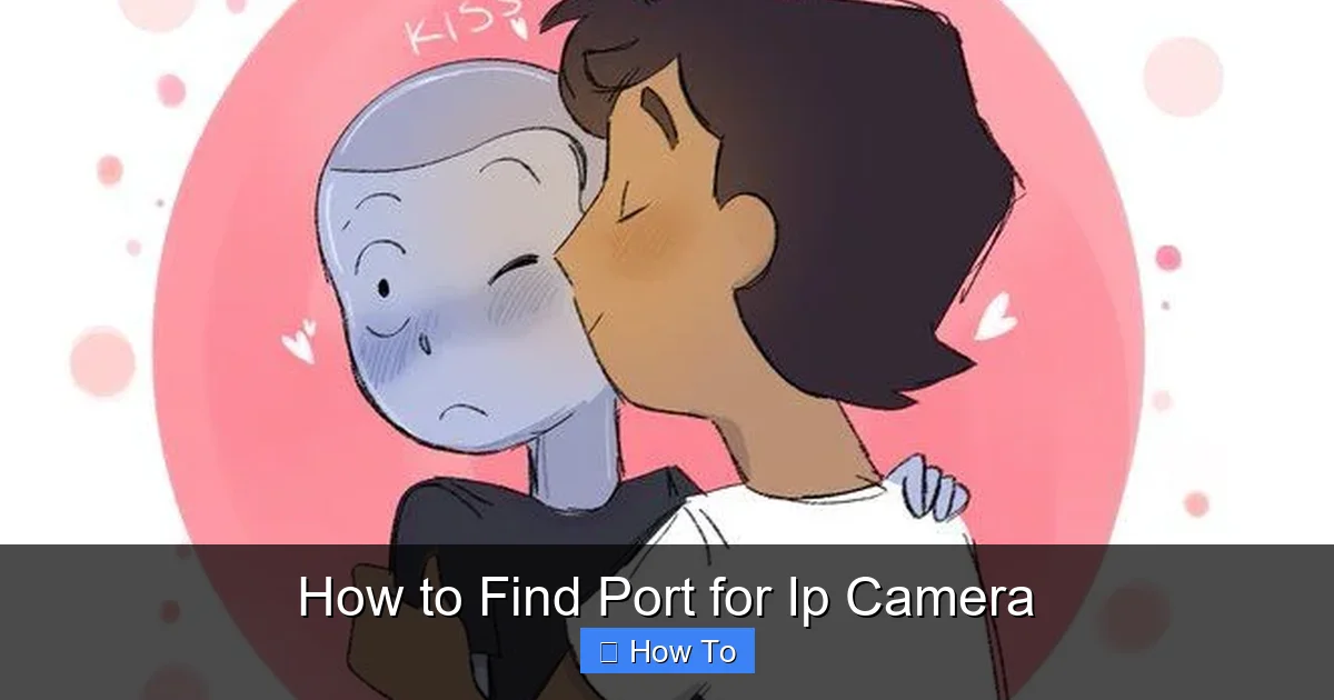 How to Find Port for Ip Camera