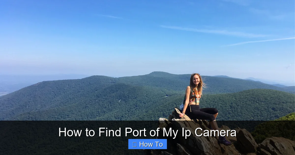 How to Find Port of My Ip Camera
