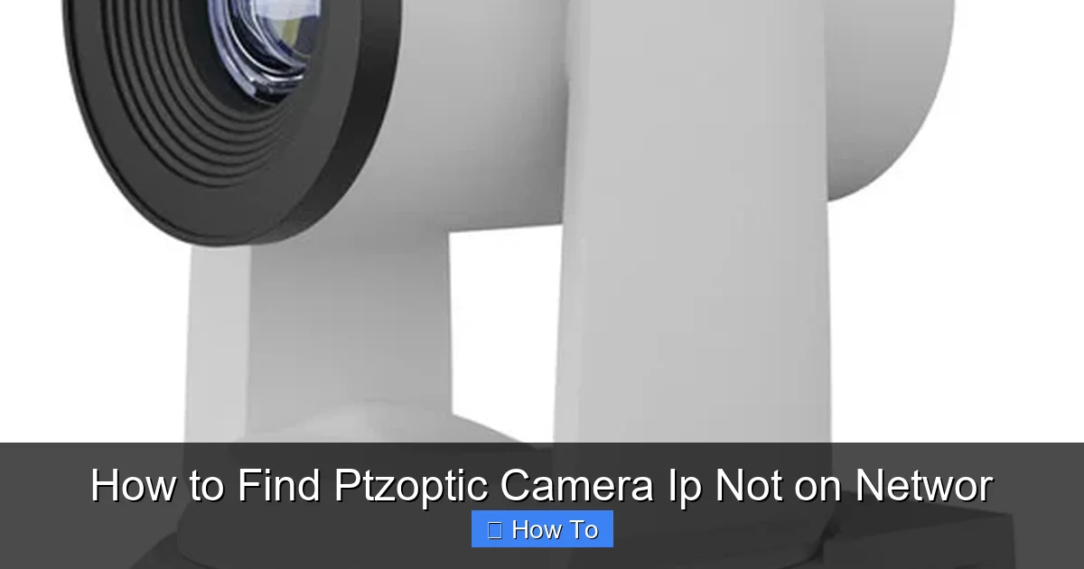 How to Find Ptzoptic Camera Ip Not on Networ
