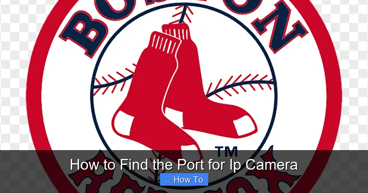 How to Find the Port for Ip Camera
