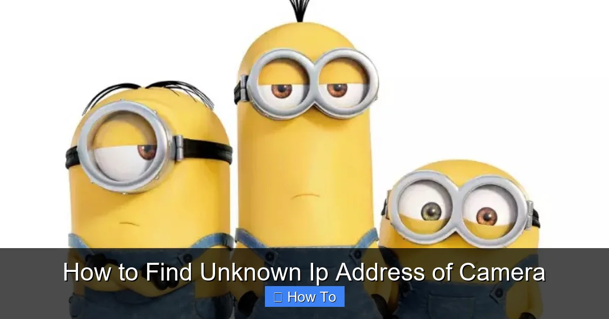 How to Find Unknown Ip Address of Camera