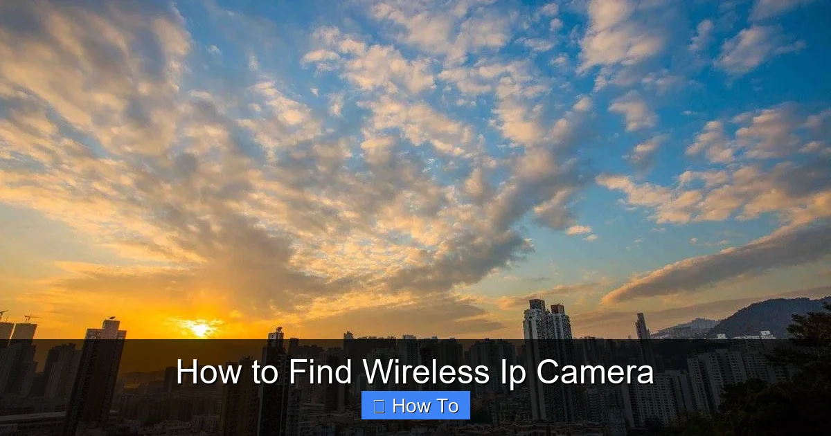 How to Find Wireless Ip Camera