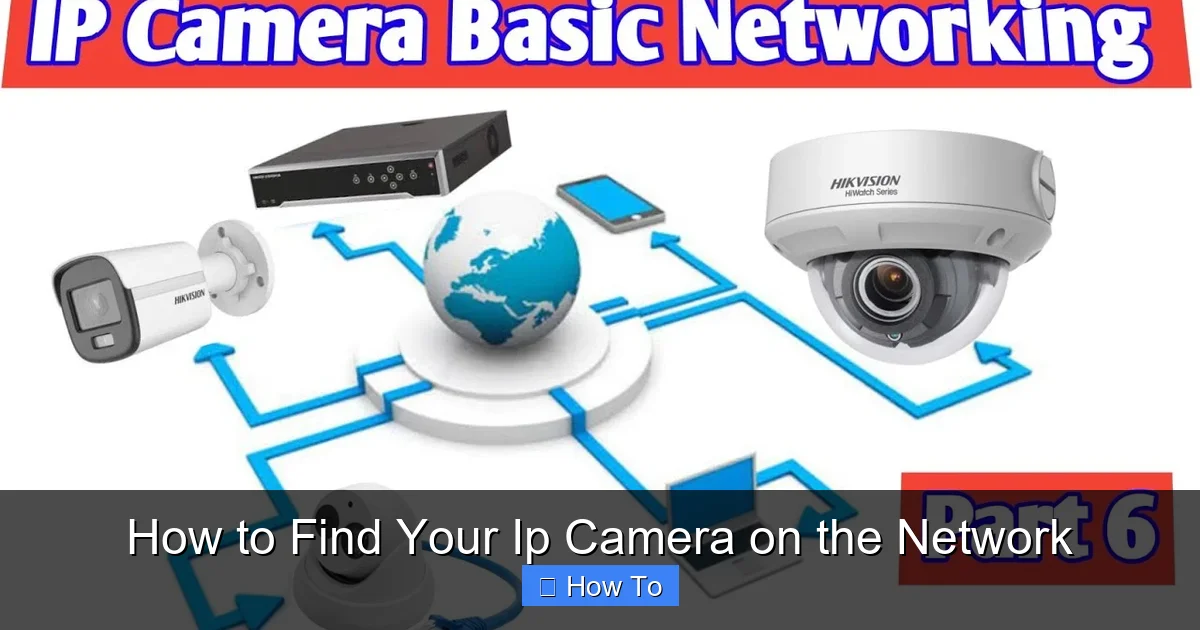 How to Find Your Ip Camera on the Network