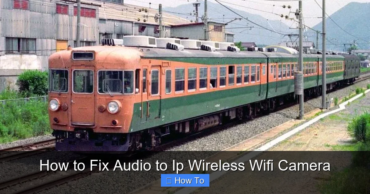 How to Fix Audio to Ip Wireless Wifi Camera