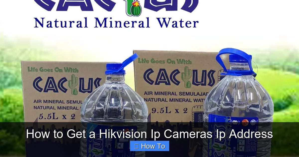 How to Get a Hikvision Ip Cameras Ip Address