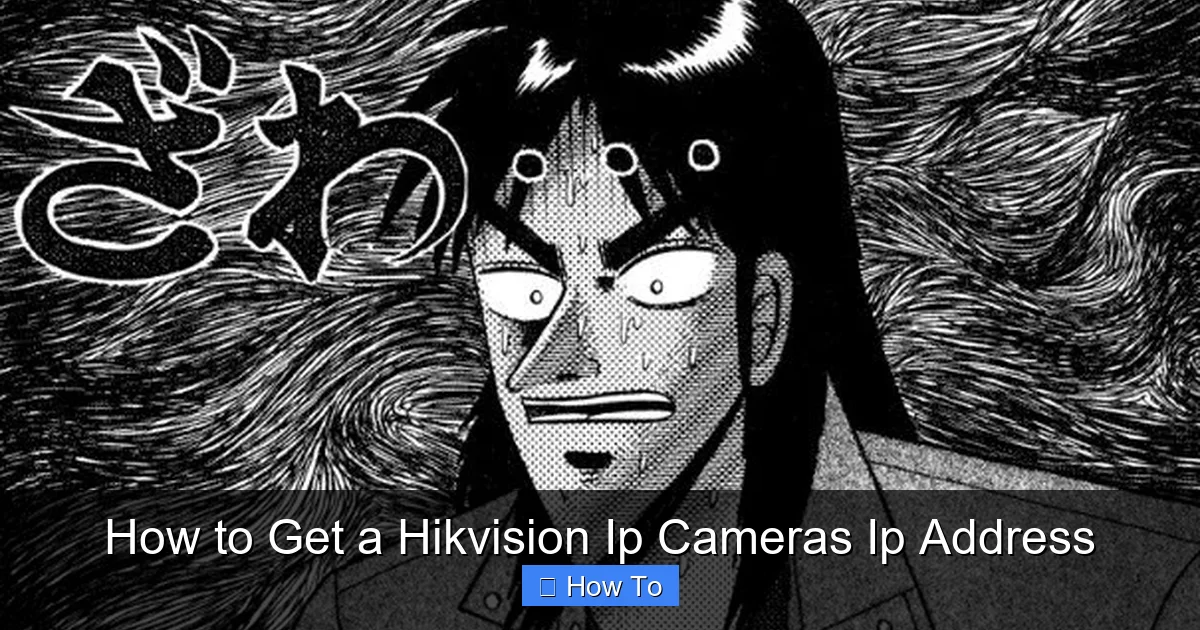 How to Get a Hikvision Ip Cameras Ip Address
