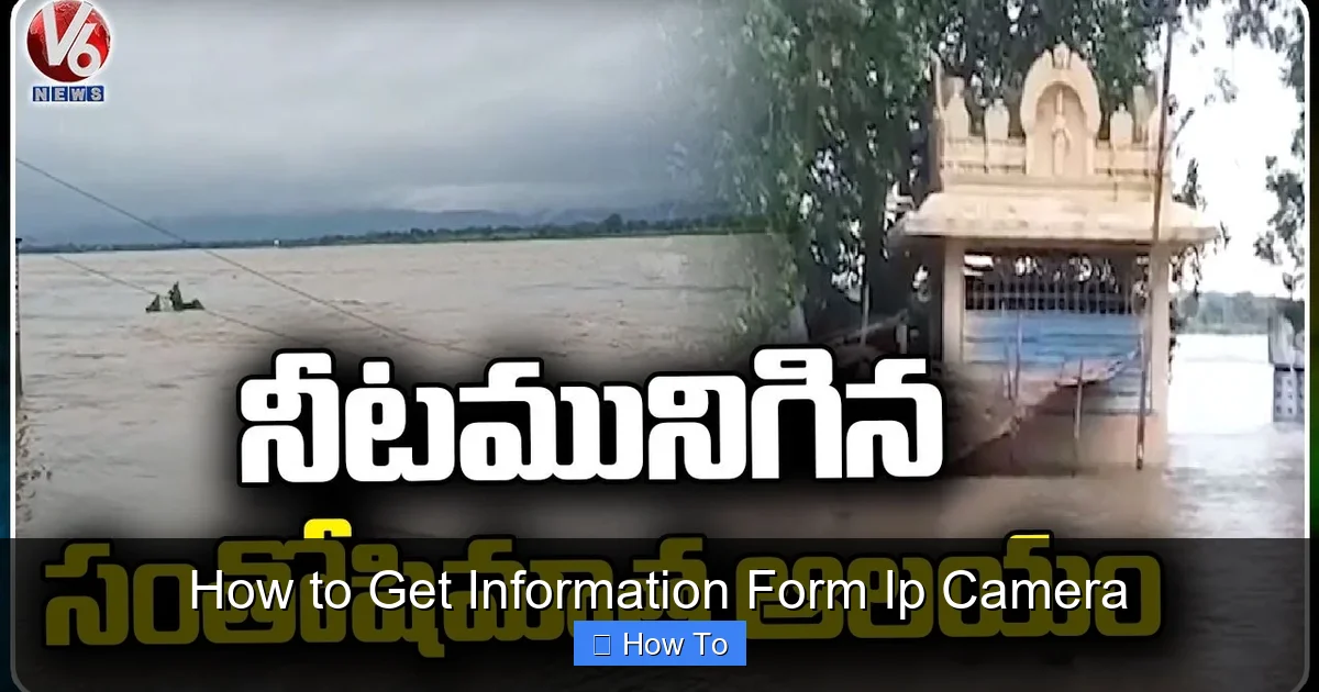 How to Get Information Form Ip Camera