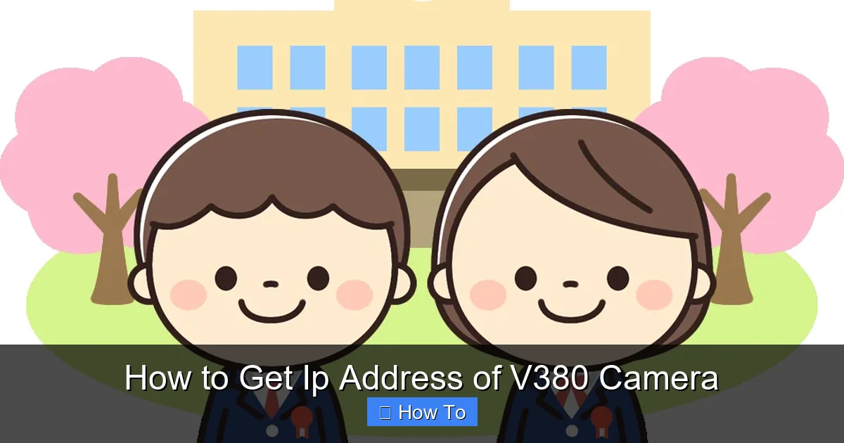 How to Get Ip Address of V380 Camera