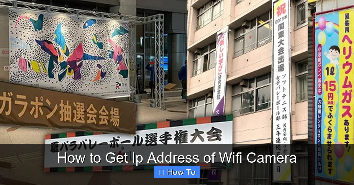 How to Get Ip Address of Wifi Camera