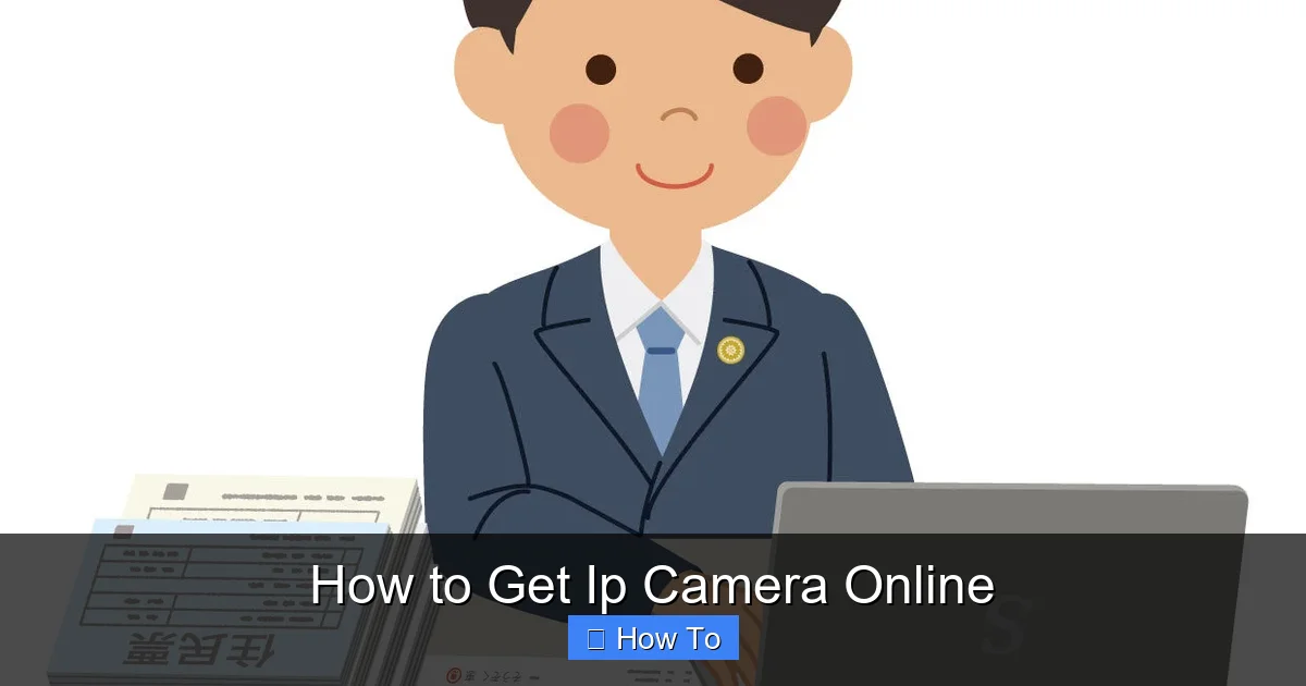 How to Get Ip Camera Online