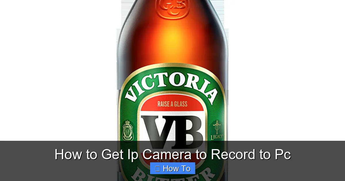 How to Get Ip Camera to Record to Pc