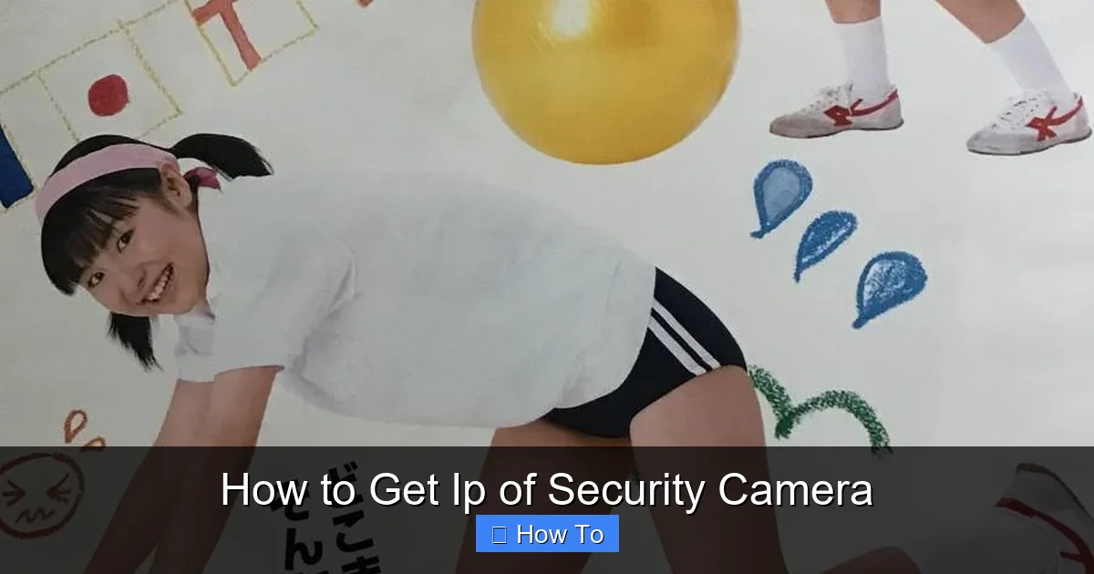 How to Get Ip of Security Camera