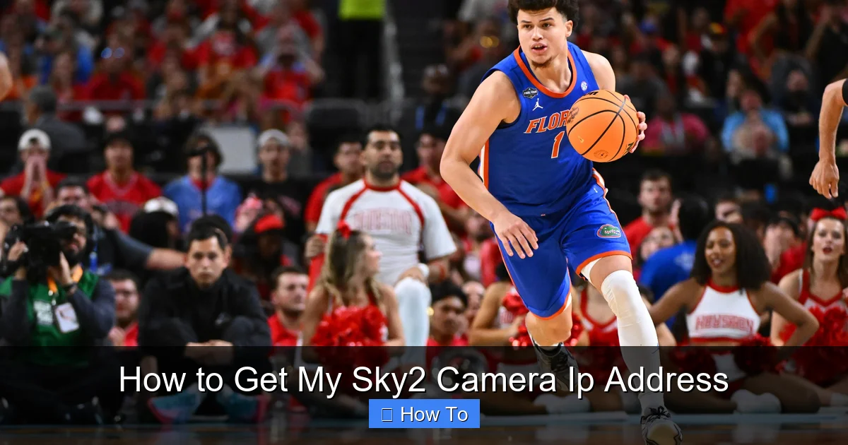 How to Get My Sky2 Camera Ip Address