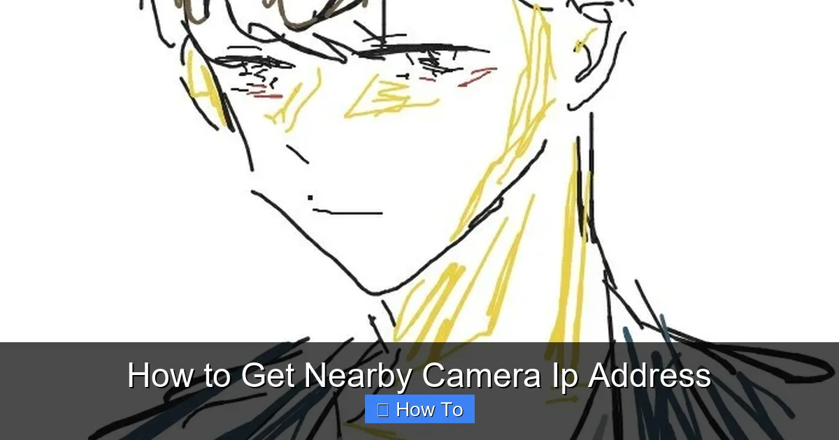 How to Get Nearby Camera Ip Address
