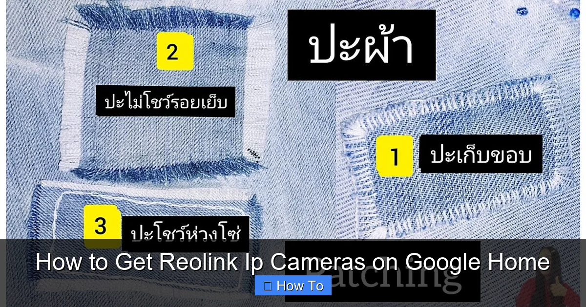 How to Get Reolink Ip Cameras on Google Home