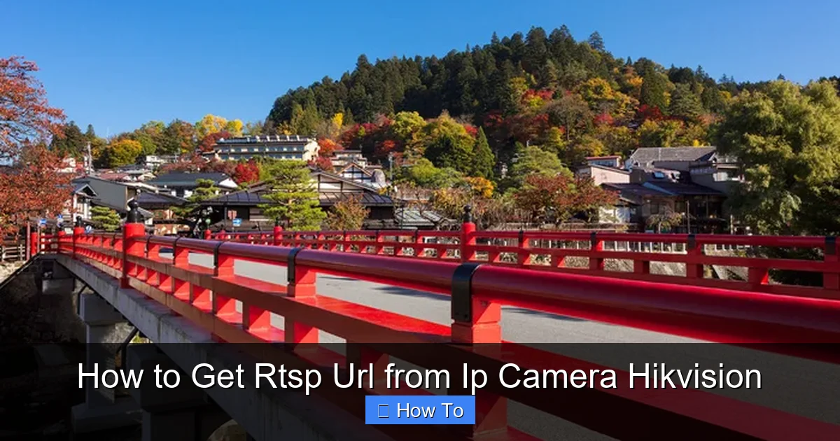 How to Get Rtsp Url from Ip Camera Hikvision