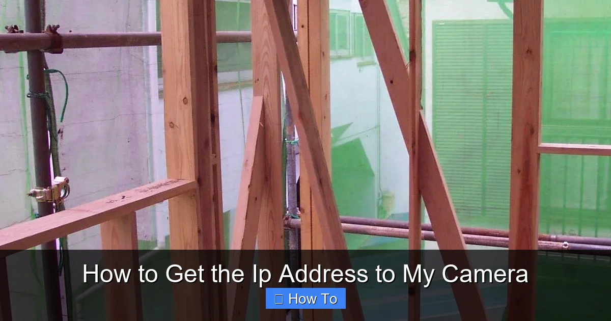 How to Get the Ip Address to My Camera