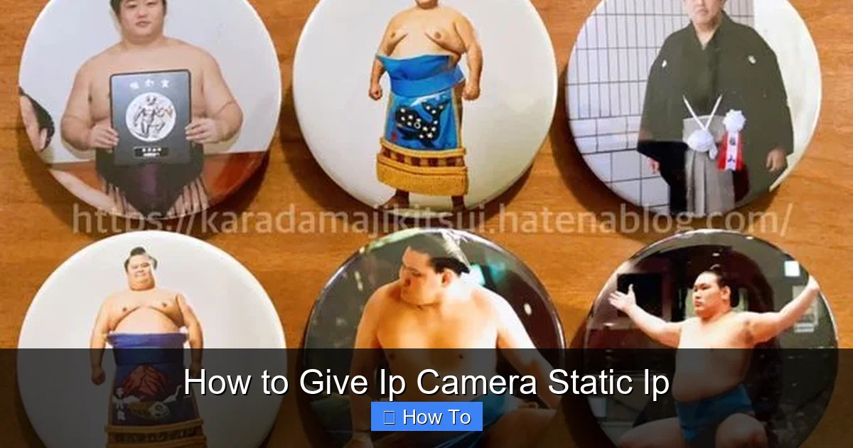 How to Give Ip Camera Static Ip