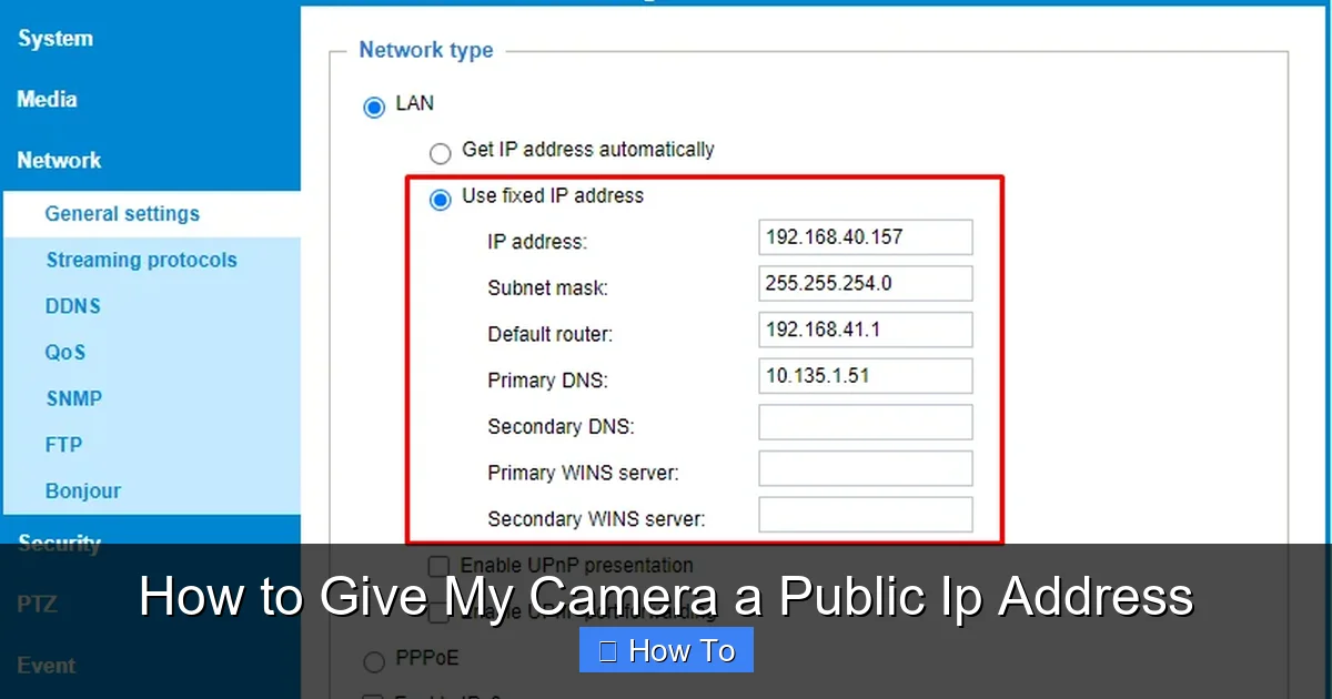 How to Give My Camera a Public Ip Address