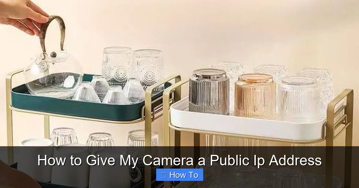 How to Give My Camera a Public Ip Address