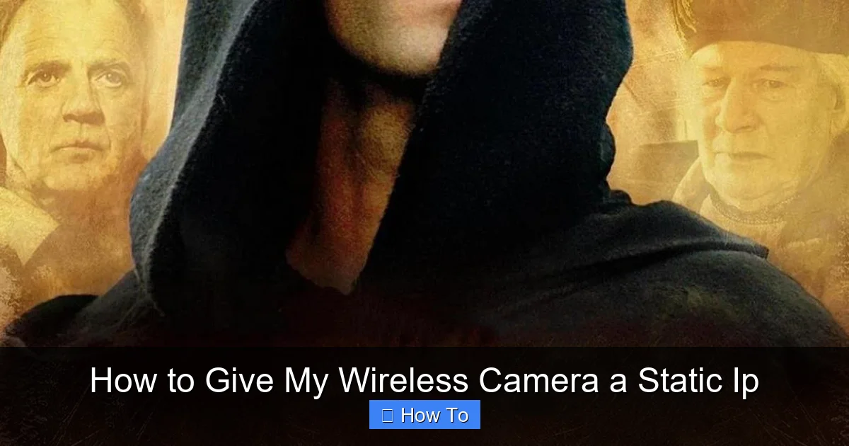 How to Give My Wireless Camera a Static Ip