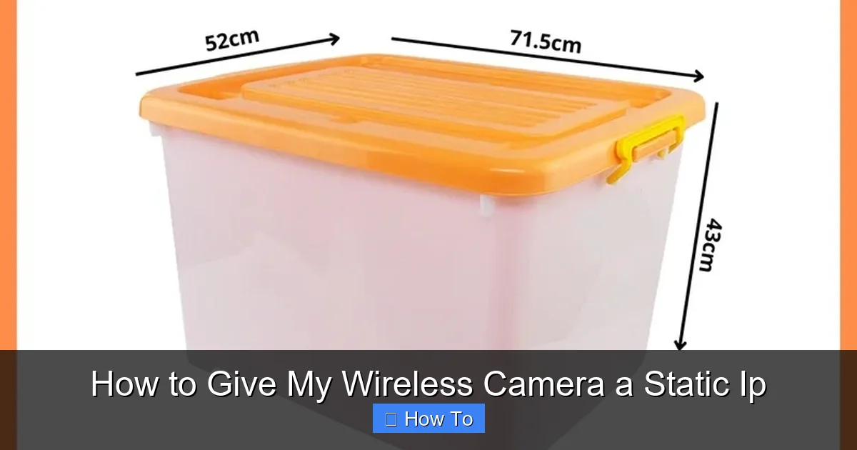 How to Give My Wireless Camera a Static Ip
