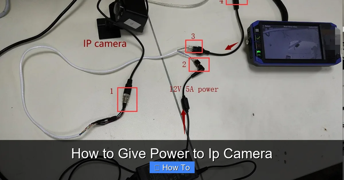 How to Give Power to Ip Camera