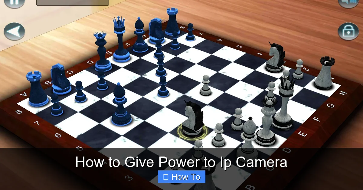 How to Give Power to Ip Camera