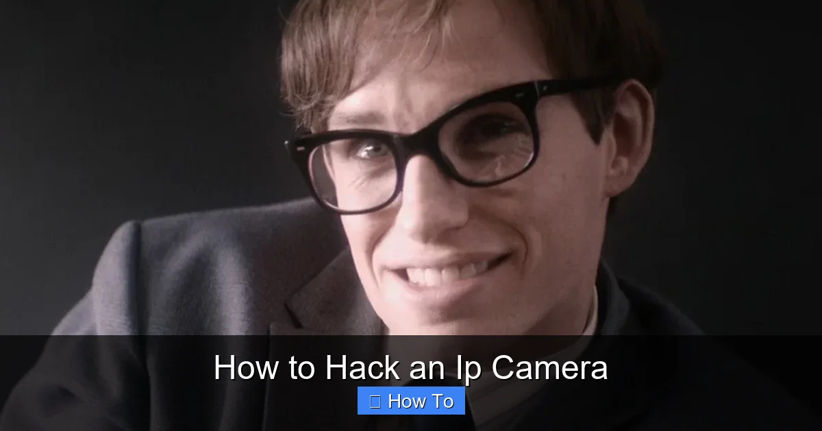 How to Hack an Ip Camera