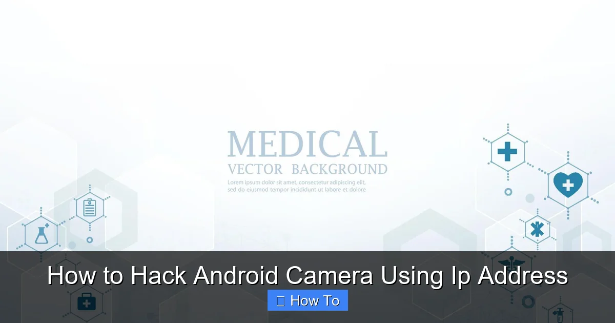 How to Hack Android Camera Using Ip Address