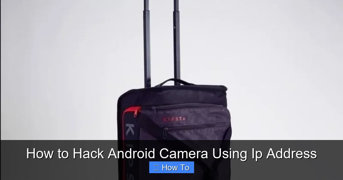 How to Hack Android Camera Using Ip Address