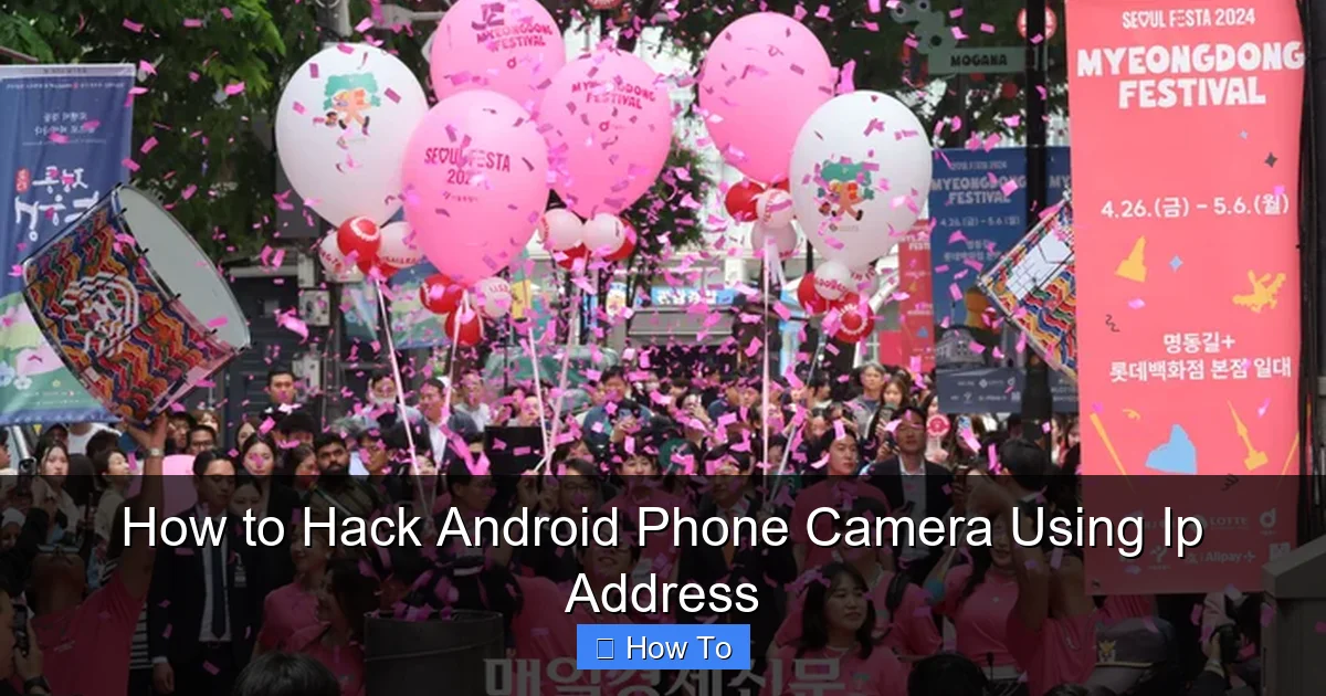 How to Hack Android Phone Camera Using Ip Address