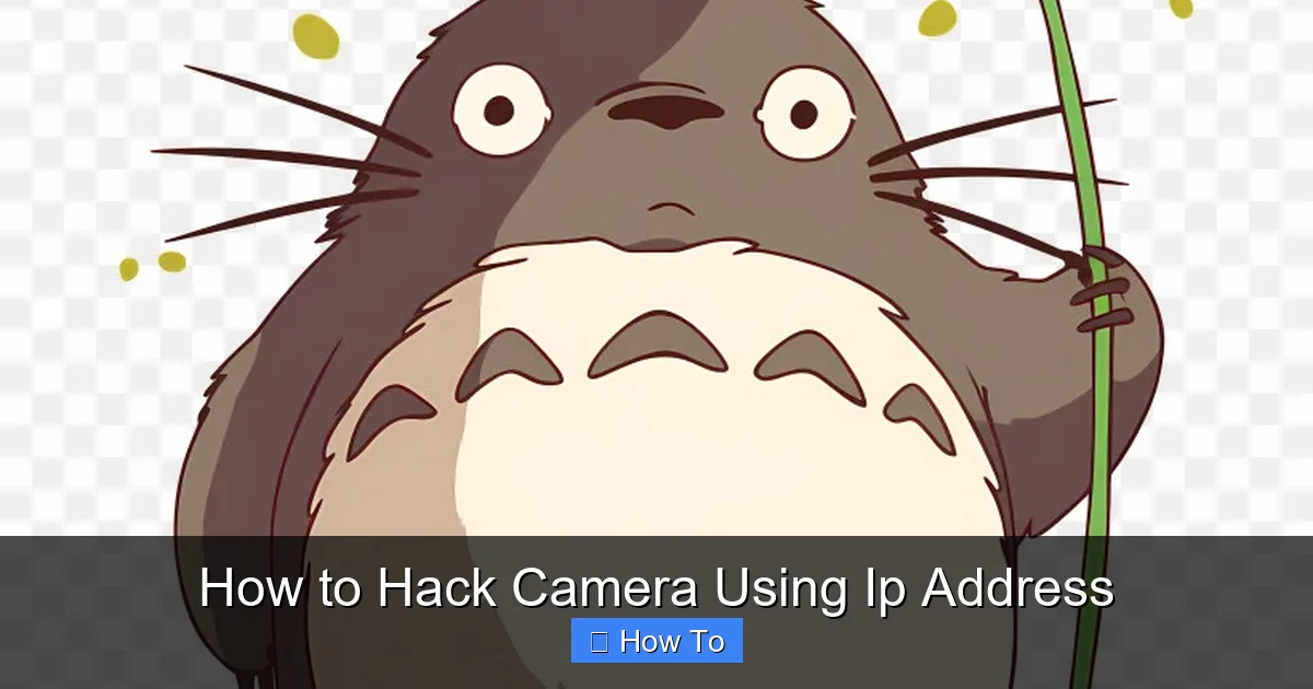 How to Hack Camera Using Ip Address