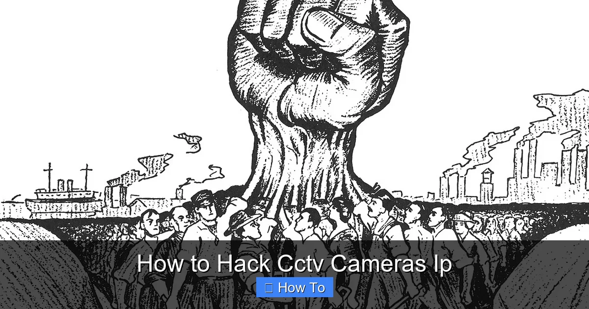 How to Hack Cctv Cameras Ip